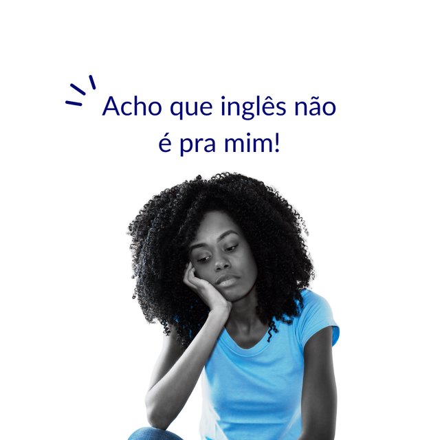 Acho que inglês não é pra mim!