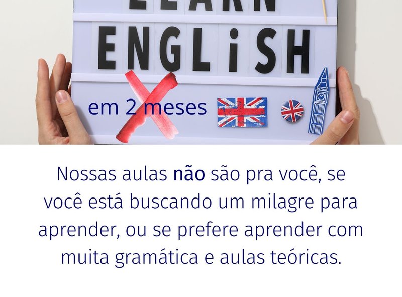 Letreiro Learn English com promessa de dois meses riscada